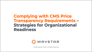 Complying-with-CMS-Price-Transparency-Requirements-Strategies-for-Organizational-Readiness